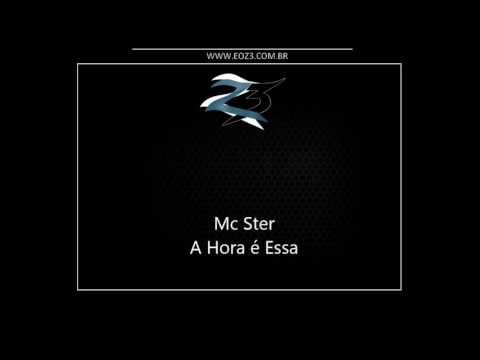 Mc Ster - A Hora é Essa [LANÇAMENTO 2016] [DJ DYAMANTE]