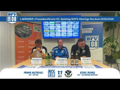 Pressekonferenz 03.Spieltag NOFV Oberliga Nordost: BFV 08 - FSV Budissa Bautzen
