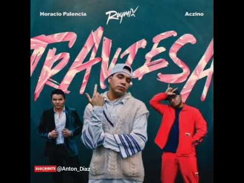 Traviesa - Raymix, Horacio Palencia, Aczino (Audio Oficial)