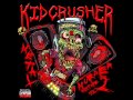 KidCrusher - Overdose 