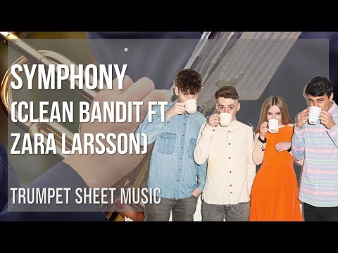 Trumpet Sheet Music: How to play Symphony by Clean Bandit ft Zara Larsson