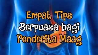PUASA ASYIK - Penderita Maag Tetap Bisa Berpuasa Kok, Ikuti Tipsnya Berikut Ini!