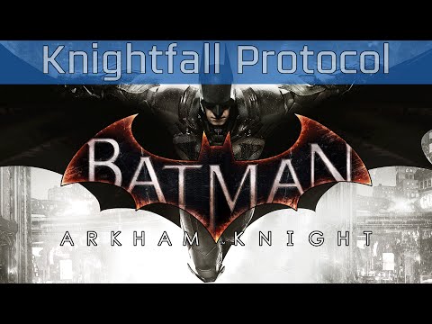 Batman: Arkham Knight - Knightfall Protocol 100% Ending and Credits [HD 1080P]