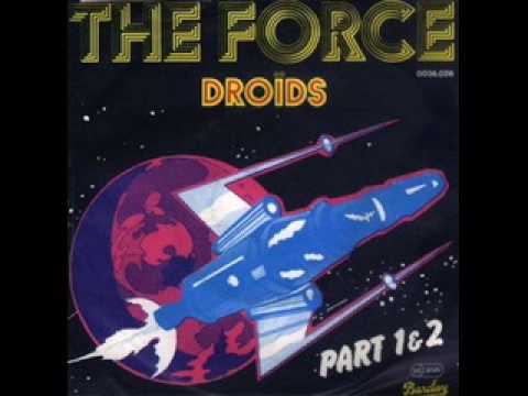 THE DROIDS - The Force Part I (vinyl sound)