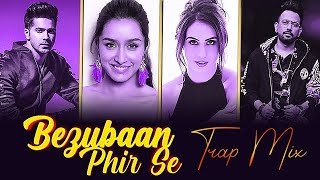 Dj Chetas   Bezubaan Phir Se Trap mix ABCD 2