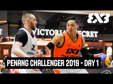 Re-Live - FIBA 3x3 Penang Challenger 2019 - Day 1 - Penang, Malaysia