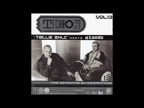 Talla 2XLC vs  DJ Tandu ‎– Techno Club Vol. 13 CD 2