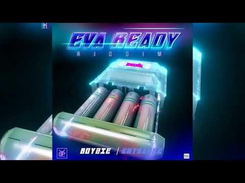 BOYZIE - ENTRANCE - EVA READY RIDDIM (Wetty Beatz Productionz)