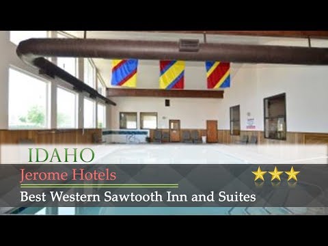 Best Western Sawtooth Inn and Suites - Jerome Hotels, Idaho