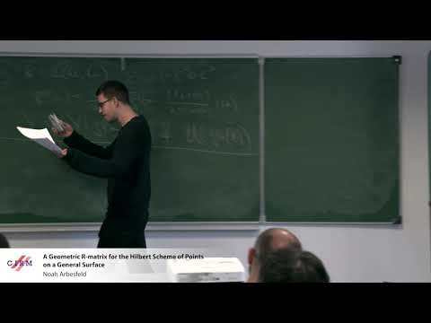 Noah Arbesfeld: A geometric R-matrix for the Hilbert scheme of points on a general surface