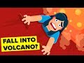 What Happens To Your Body When You Fall Into a Volcano?
