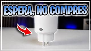 🔴 Nunca compres un ENCHUFE Inteligente sin saber estas 8 COSAS!