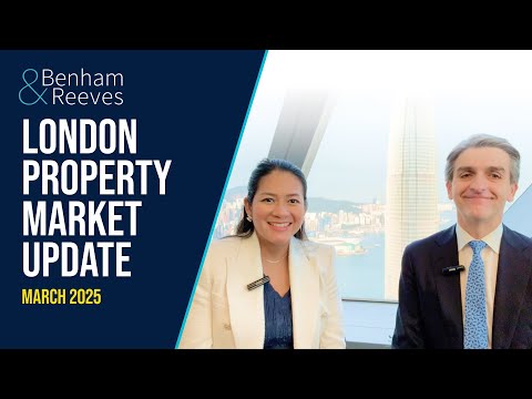 London property market update March 2025 - Sustained market momentum & London's 2035 growth plan