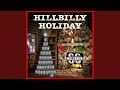 Hillbilly Holiday