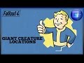 Fallout 4 - Giant Creature Locations (...The Harder They Fall Trophy / Achievement )