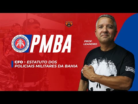 CFO PM BA Contest - Bahia Military Police Statute
