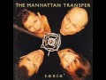 THE MANHATTAN TRANSFER Feat.  BEN E  KING - Save The Last Dance For Me