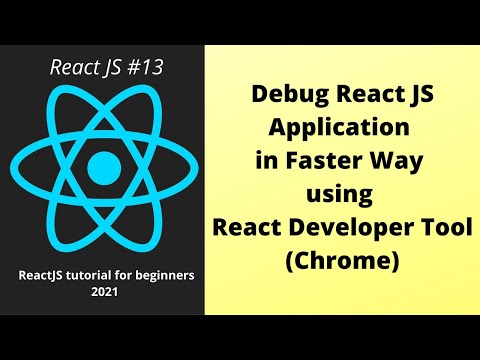Debug React App Using React Developer Tool Chrome Part 13
