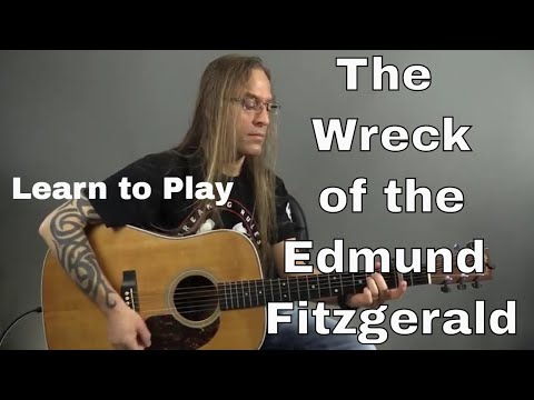 Guitar Cover - Learn How to Play The Wreck of the Edmund Fitzgerald by Gordon Lightfoot