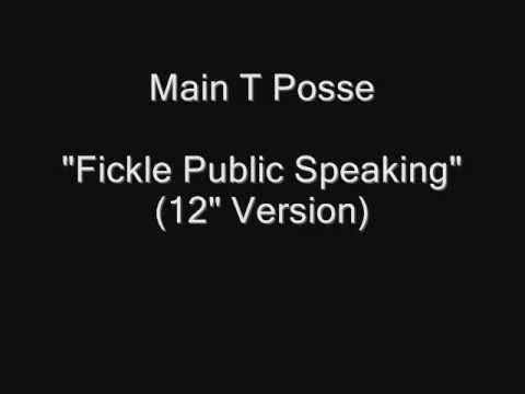 Main T Posse - Fickle Public Speaking 12