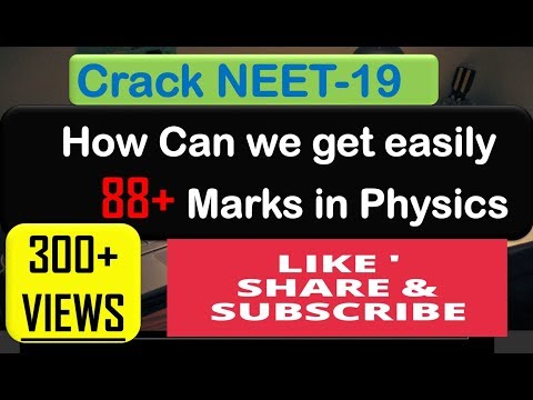 How can we  get 88+ Marks in Physics and its Major Topics Video