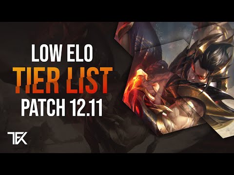Low Elo  Tier List | Patch 12.11 | german | TFK