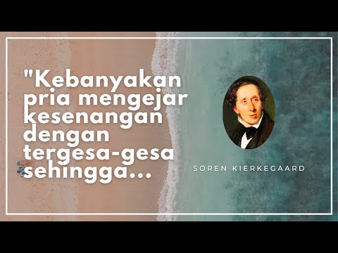 Cinta Adalah Segalanya | 18 Kata-kata Bijak Penuh Makna Soren Kierkegaard