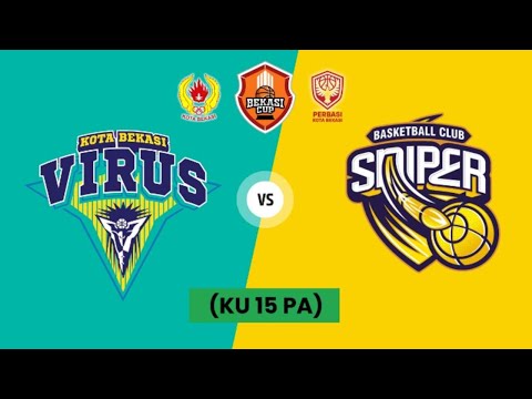 Virus VS Sniper (KU 15 Putra) - Bekasi Cup 2025 (Jumat, 30 Mei 2025)