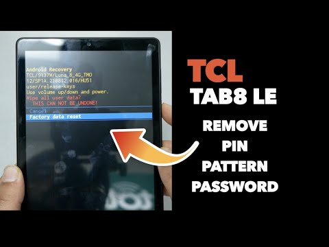 TCL Tab8 LE How to Hard Reset remove Pin/Pattern/Password for metro by t-mobile/ t-mobile