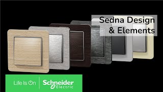 Sedna Design & Elements - Fresh look, smart design | Schneider Electric