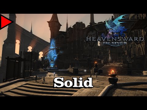 🎼 Solid (𝐄𝐱𝐭𝐞𝐧𝐝𝐞𝐝) 🎼 - Final Fantasy XIV