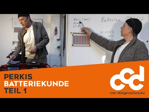 Perkis Batteriekunde - Nass-Batterie AGM EFB - Test, Unterschiede, Geschichte - Teil 1