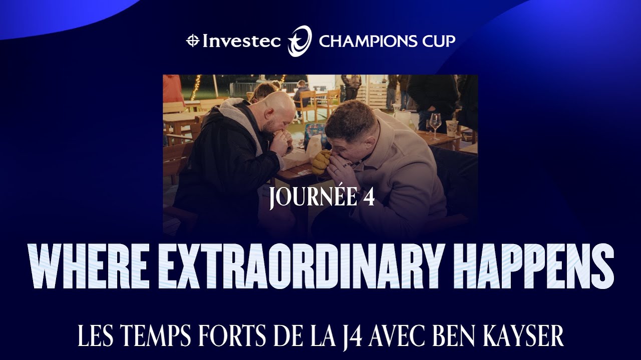 Where Extraordinary Happens - Journée 4