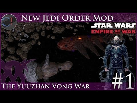 The Yuuzhan Vong War Begins - New Jedi Order Sub-Mod Preview - Star Wars: Empire at War Mod [Ep 1]