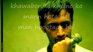 Atif Aslam - Meri Kahani- Mann hota hai LYRICS