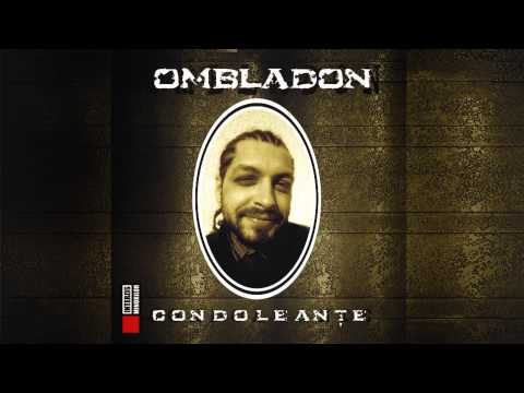 Ombladon - Confidential (cu Bitza)