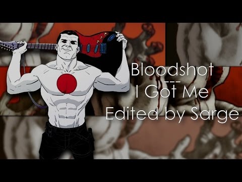 Bloodshot/Ray Garrison || I Got Me.