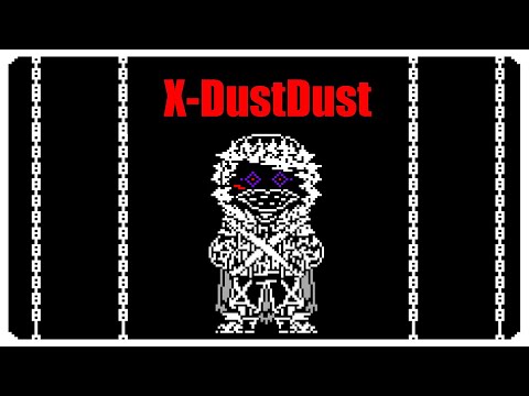 X-DustDust/DustDustCross - But His Destroyer Soul Didn't Let Him Go