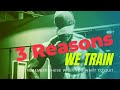 3 Reasons You Train (a message for young athletes)