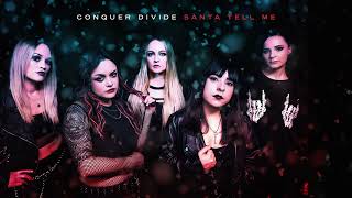 Conquer Divide - Santa Tell Me 311 video