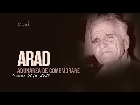 Adunarea de comemorare a fratelui Moise Velescu - Arad, 26 februarie 2023 - Oastea Domnului