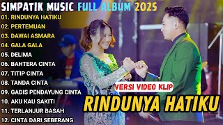 Download lagu RINDUNYA HATIKU - PERTEMUAN -  SIMPATIK MUSIC FULL ALBUM TERBARU 2025 || FIRA CANTIKA - IRWAN DA mp3 Download lagu RINDUNYA HATIKU - PERTEMUAN -  SIMPATIK MUSIC FULL ALBUM TERBARU 2025 || FIRA CANTIKA - IRWAN DA mp3