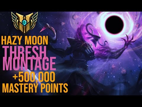 Hazy Moon | Main Thresh Montage #2