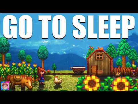 Fall asleep while I play STARDEW VALLEY (again)
