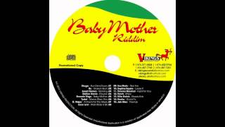 VILLA DUTCH - STREET KIDS - BABY MOTHER RIDDIM - VIKINGS PRODUCTION - NOVEMBER 2013