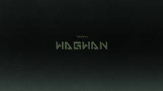 TumaniYO - Wagwan (Official Video) TumaniYO - Wagwan (Official Video)