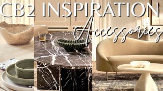  SLEEK & SEXY CB2 ELEVATE YOUR HOME WITH STYLISH DECOR ACCESSORIES INSPO