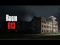 Room 613 Creepypasta Scary Story