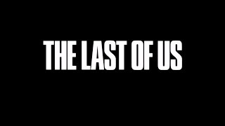 第１話【THE LAST OF US】（実況なし！映画として映像を見たい人向け！）