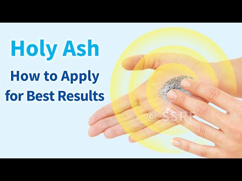 Holy ash - How to Apply for Best Results